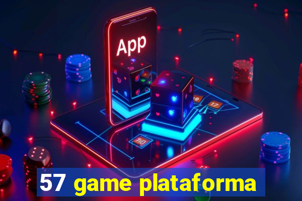 57 game plataforma